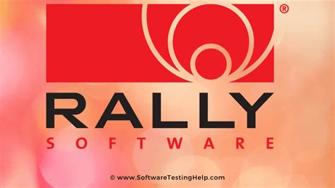 rally soft testing tool|how to use rally software.